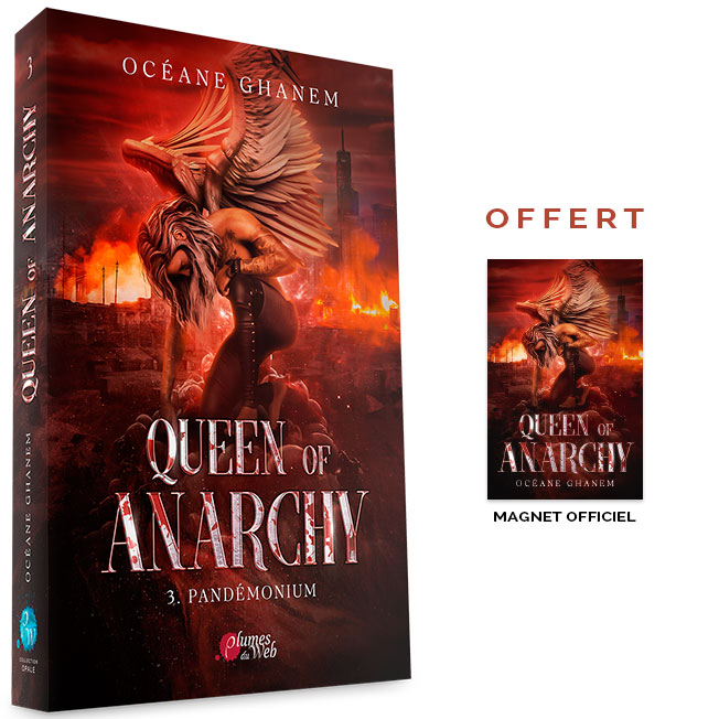 Queen of Anarchy - Tome 3 : Pandémonium - Océane Ghanem - Broché
